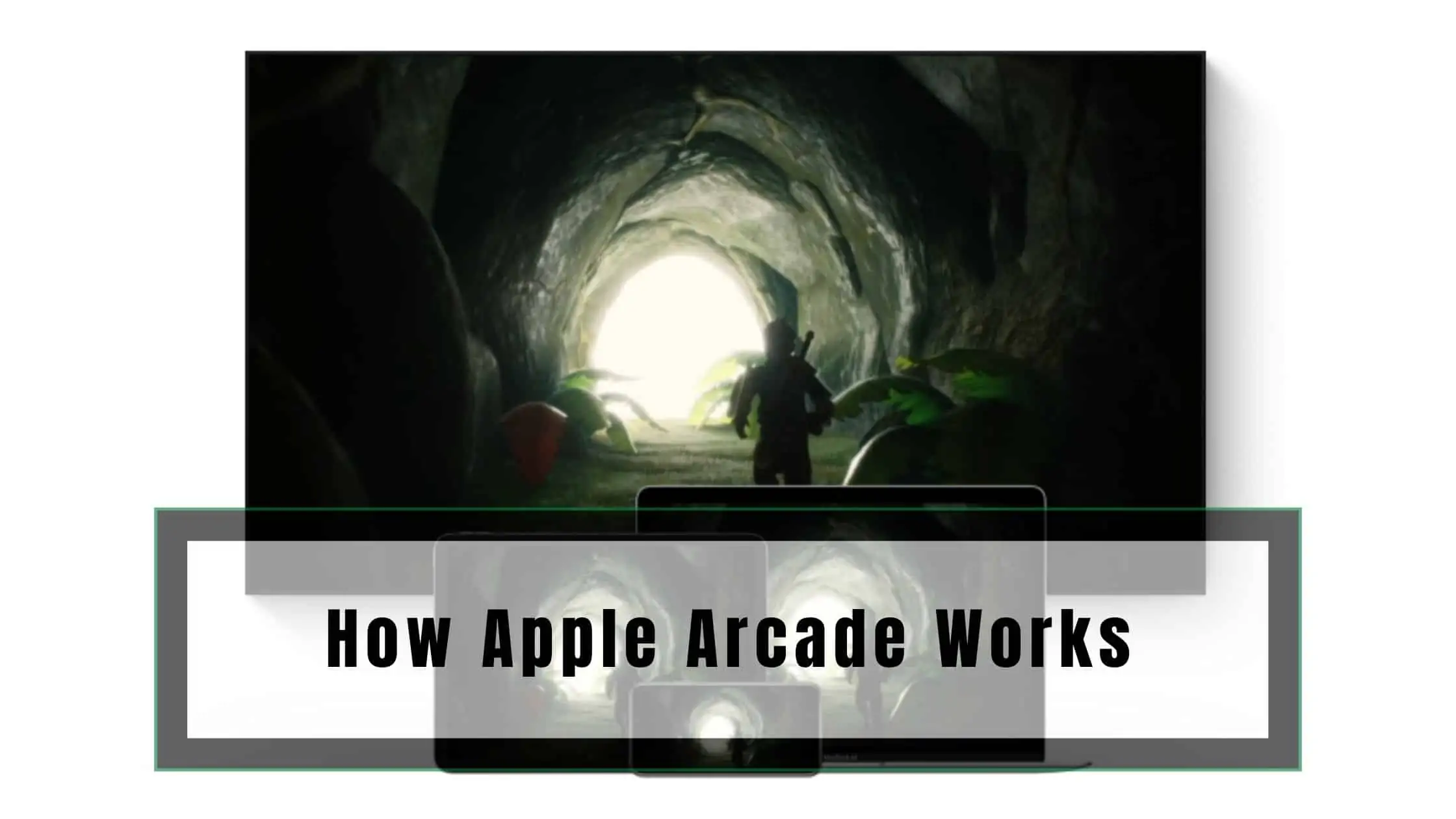 How Apple Arcade Works