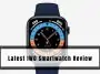 Latest IWO Smartwatch Review
