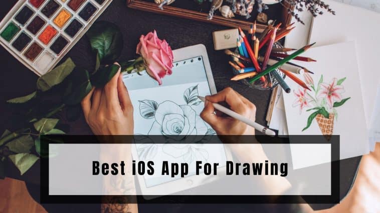 Best iOS App For Drawing