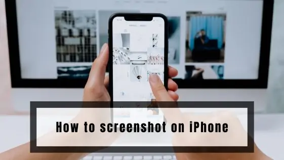 How to screenshot on iPhone