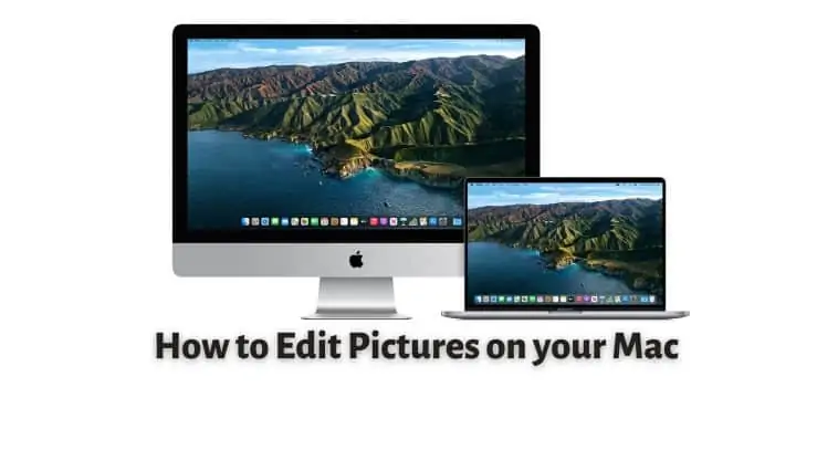 How to Edit Pictures on your Mac