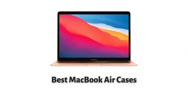 Best MacBook Air Cases