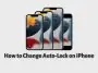How to Change Auto-Lock on iPhone
