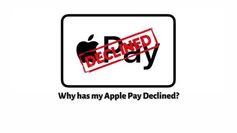 Why has my Apple Pay Declined