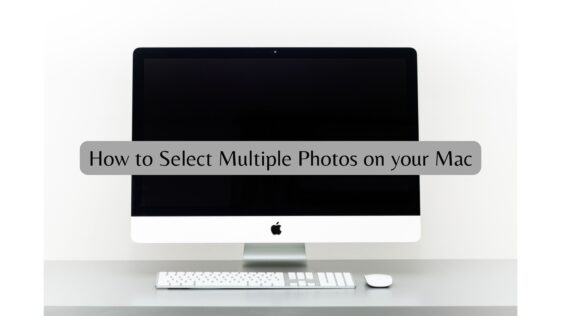 How to Select Multiple Photos on your Mac