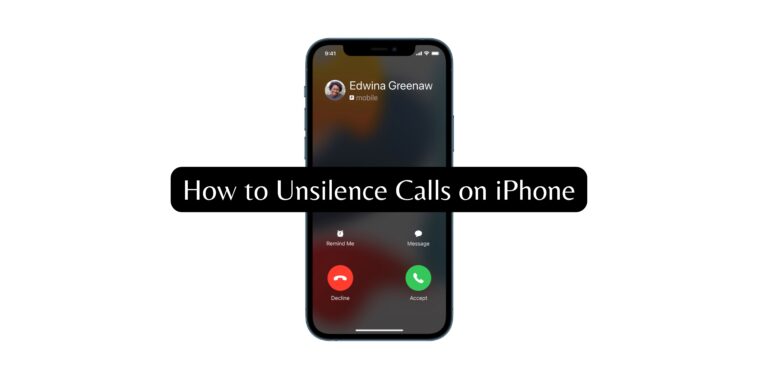 How to Unsilence Calls on iPhone