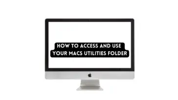 How to Access and Use your Macs Utilities Folder
