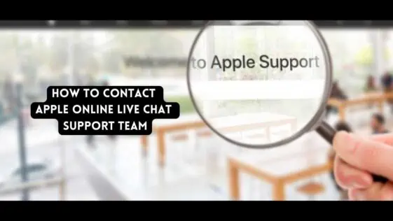 How to Contact Apple Online Live Chat Support Team