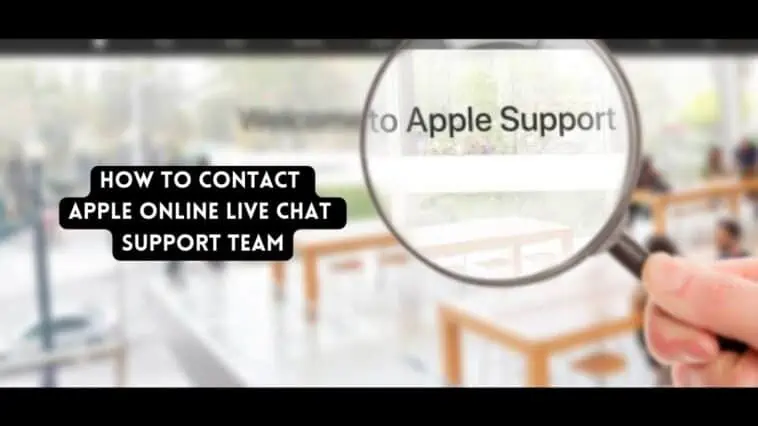 How to Contact Apple Online Live Chat Support Team
