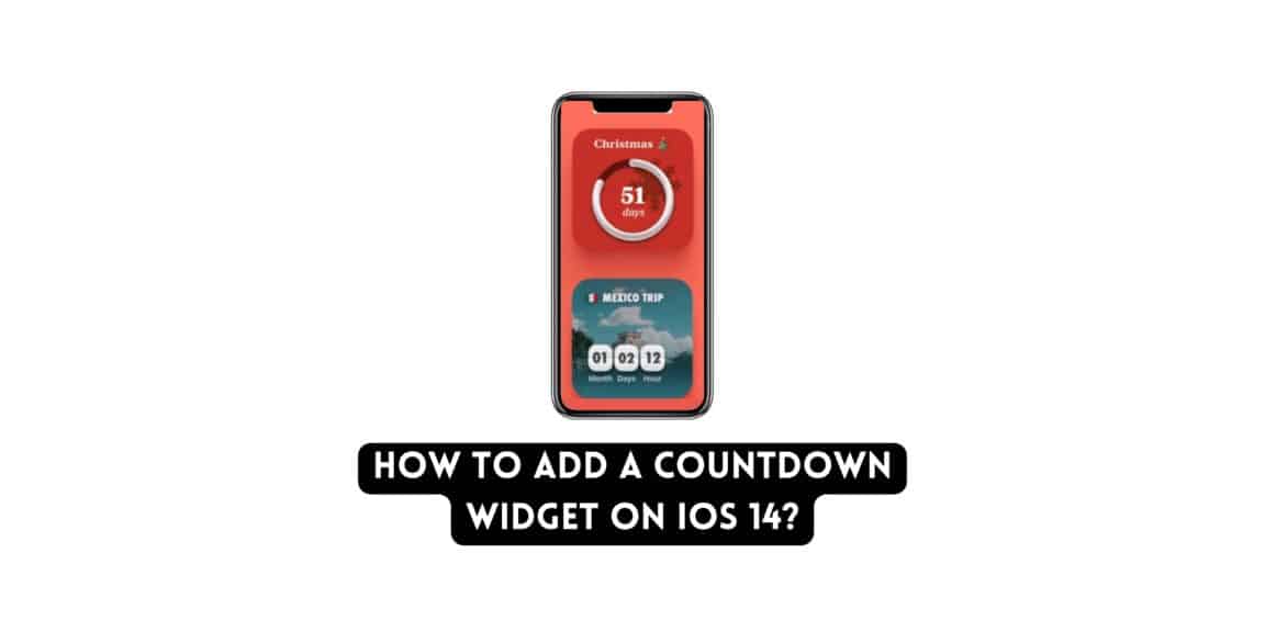 how-to-add-a-countdown-widget-on-ios-14-stupid-apple-rumors