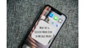 What the Crescent Moon Icon in Messages Means