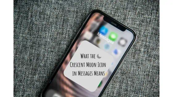 What the Crescent Moon Icon in Messages Means