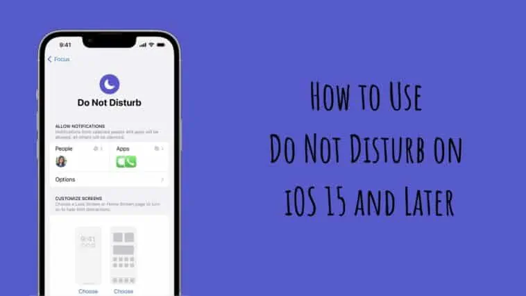 How to Use Do Not Disturb on iOS 15 and Later