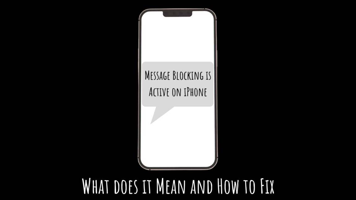 message-blocking-is-active-on-iphone-what-does-it-mean-and-how-to-fix-in-2022-stupid-apple-rumors