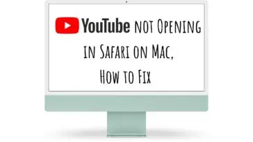 YouTube not Opening in Safari on Mac, How to Fix