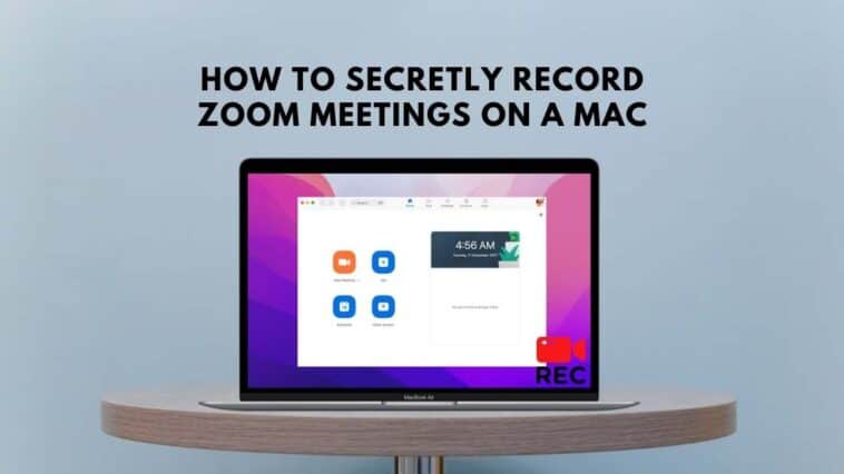 How to Secretly Record Zoom Meetings on a Mac
