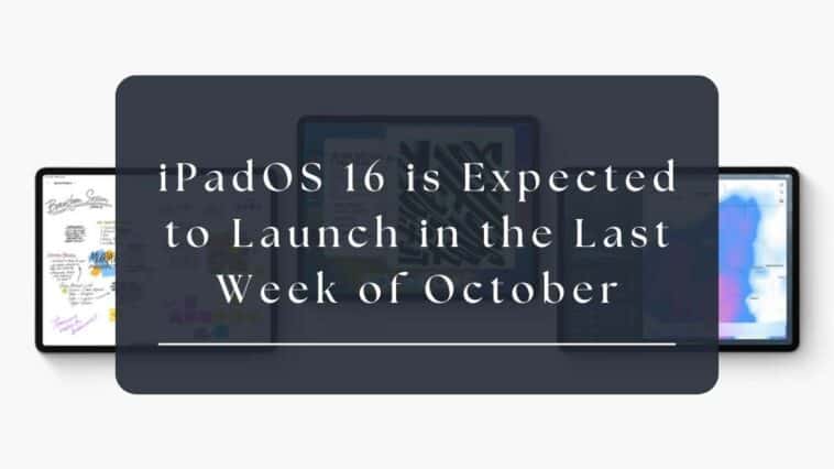 iPadOs 16 Release Date
