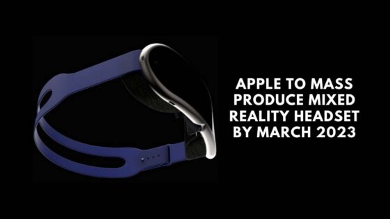 Apple To Mass Produce Mixed Reality Headset By March