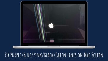 Fix Purple/Blue/Pink/Black/Green Lines on Mac Screen