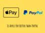 Is Apple Pay Better than PayPal