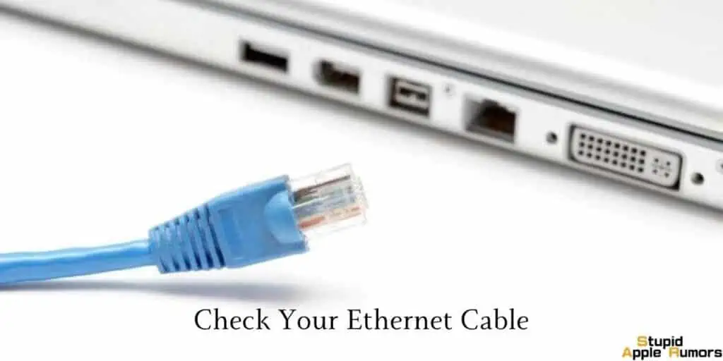 How To Fix Mac Ethernet Not Working