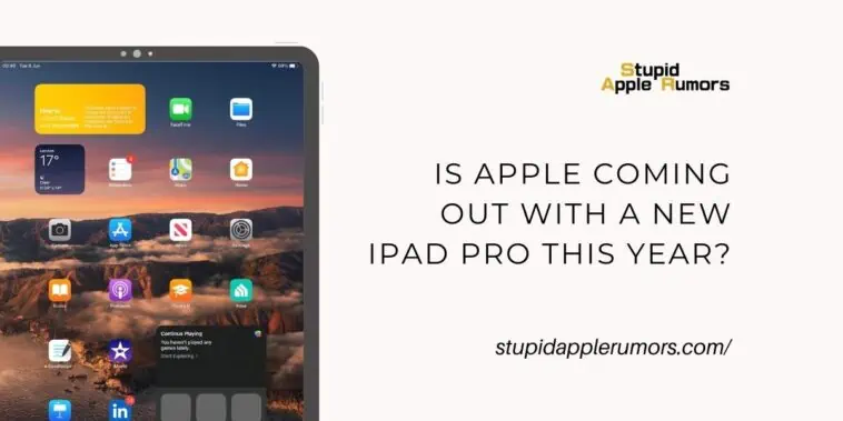 Is Apple Coming Out With a New iPad Pro in 2023?