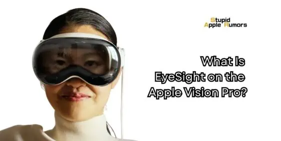 What Is EyeSight on the Apple Vision Pro