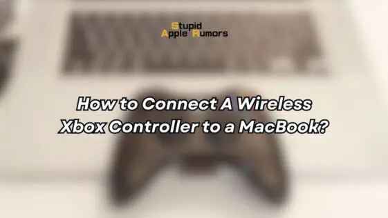 How to Connect A Wireless Xbox Controller to a MacBook