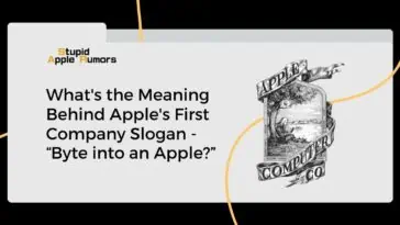 What's the Meaning Behind Apple's First Company Slogan